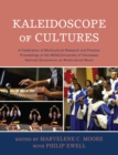 Kaleidoscope of Cultures : A Celebration of Multicultural Research and Practice - eBook