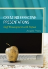 Creating Effective Presentations : Staff Development with Impact - eBook