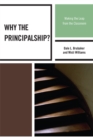 Why the Principalship? : Making the Leap from the Classroom - eBook