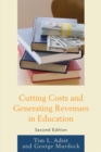 Cutting Costs and Generating Revenues in Education - eBook