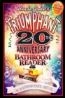 Uncle John's Triumphant 20th Anniversary Bathroom Reader - eBook