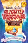 Uncle John's Slightly Irregular Bathroom Reader - eBook