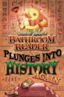Uncle John's Bathroom Reader Plunges into History Again - eBook