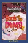 Uncle John's Presents Book of the Dumb 2 - eBook