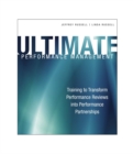Ultimate Performance Management : Transforming Performance Reviews into Performance Partnerships - eBook