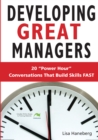 Developing Great Managers: 20 Power-Hour Conversations That Build Skills Fast - eBook