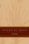 Island of Grass - eBook