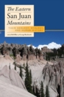 The Eastern San Juan Mountains : Their Ecology, Geology, and Human History - eBook