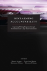 Reclaiming Accountability : Improving Writing Programs through Accreditation and Large-Scale Assessments - eBook