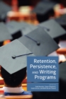 Retention, Persistence, and Writing Programs - eBook