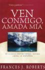 Ven Conmigo, Amada Mia : Come Away My Beloved - eBook