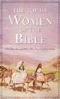The Top 100 Women of the Bible - eBook