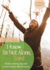 I Know I'm Not Alone - eBook