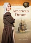 American Dream : The New World, Colonial Times, and Hints of Revolution - eBook
