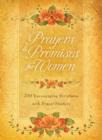 Prayers & Promises for Women : 200 Encouraging Scriptures with Prayer Starters - eBook