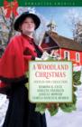 A Woodland Christmas : Four Couples Find Love in the Piney Woods of East Texas - eBook