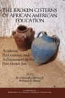 The Broken Cisterns of African American Education - eBook