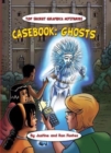Casebook: Ghosts and Poltergeists - eBook