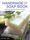Handmade Soap Book : Easy Soapmaking with Natural Ingredients - eBook