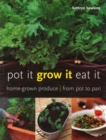 Pot It, Grow It, Eat It - eBook