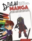 Draw Manga : Step-by-Steps, Character Construction, and Projects from the Masters - eBook