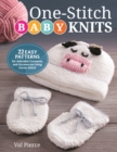 One-Stitch Baby Knits : 22 Easy Patterns for Adorable Garments and Accessories Using Garter Stitch - eBook