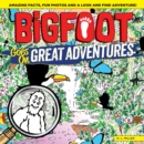BigFoot Goes on Great Adventures : Amazing Facts, Fun Photos, and a Look-and-Find Adventure! - eBook