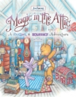 Magic in the Attic: A Button and Squeaky Adventure - eBook