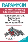 Rapamycin : mTOR, Autophagy and Treating mTOR Syndrome - eBook