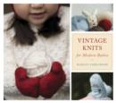 Vintage Knits for Modern Babies - eBook