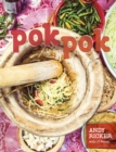 Pok Pok : Food and Stories from the Streets, Homes, and Roadside Restaurants of Thailand [A Cookbook] - Book