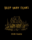 Deep Dark Fears - Book