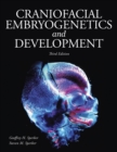 Craniofacial Embryogenetics and Development - eBook