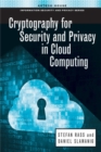 Cryptography for Security and Privacy in Cloud Computing - Book