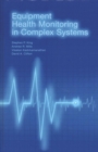 Equipment Health Monitoring in Complex Systems - Book
