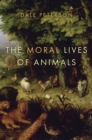 The Moral Lives of Animals - eBook