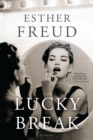 Lucky Break : A Novel - eBook