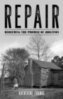 Repair : Redeeming the Promise of Abolition - eBook
