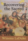 Recovering the Sacred : The Power of Naming and Claiming - eBook