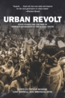 Urban Revolt : State Power and the Rise of People's Movements in the Global South - eBook