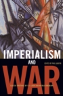 Imperialism and War : Classic Writings by V.I. Lenin and Nikolai Bukharin - eBook