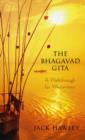 The Bhagavad Gita : A Walkthrough for Westerners - Book