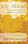 Life Ahead : On Learning and the Search for Meaning - eBook