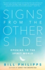 Signs from the Other Side : Opening to the Spirit World - Book