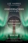 Awaken Your Multidimensional Soul : Conversations with the Z's, Book Two - Book