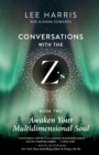 Awaken Your Multidimensional Soul : Conversations with the Z's, Book Two - eBook