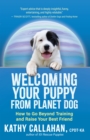 Welcoming Your Puppy from Planet Dog : How to Go Beyond Training and Raise Your Best Friend - eBook