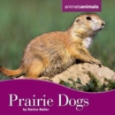 Prairie Dogs - eBook