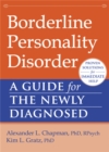 Borderline Personality Disorder : A Guide for the Newly Diagnosed - Book