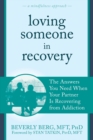Loving Someone in Recovery - eBook